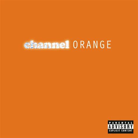 channel orange frank ocean album.